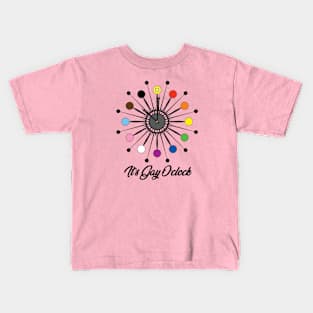 It's Gay O'clock Kids T-Shirt